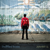 JohnNy U: Thorned Roses