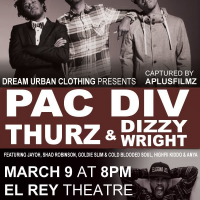 Dream Urban Clothing Presents: PAC DIV And THURZ
