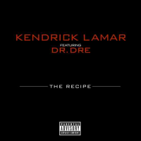 Kendrick Lamar: The Recipe Feat. Dr.Dre (Single)