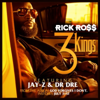 Rick Ross “3 Kings” feat. Dr. Dre & Jay-Z