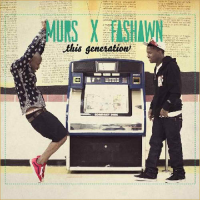 Murs x Fashawn: This Generation Feat. Adrian