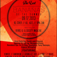 ILLSOCIETY Take Over!!! The Last BANANAS of The Summer!!!