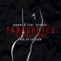 JohnNY U: Parachutes (The Latter) Feat. ScienZe