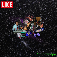 Like (of Pac Div) – ‘Soundscape’