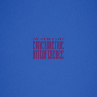 Evil Needle & Sivey – ‘Constructive Interference’