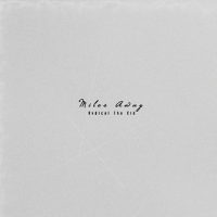 Rvdical The Kid – Miles Away