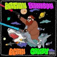 Action Bronson – Actin Crazy