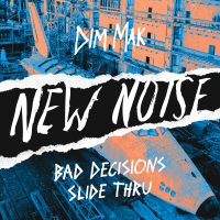 Bad Decisions – Slide Thru