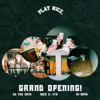Play Nice LBC Brick And Mortar Grand Opening – February 22